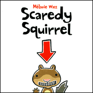 Scaredy Squirrel Book Cover Image